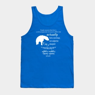 Wibbly Wobbly Timey Wimey Tank Top